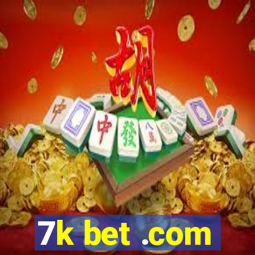 7k bet .com